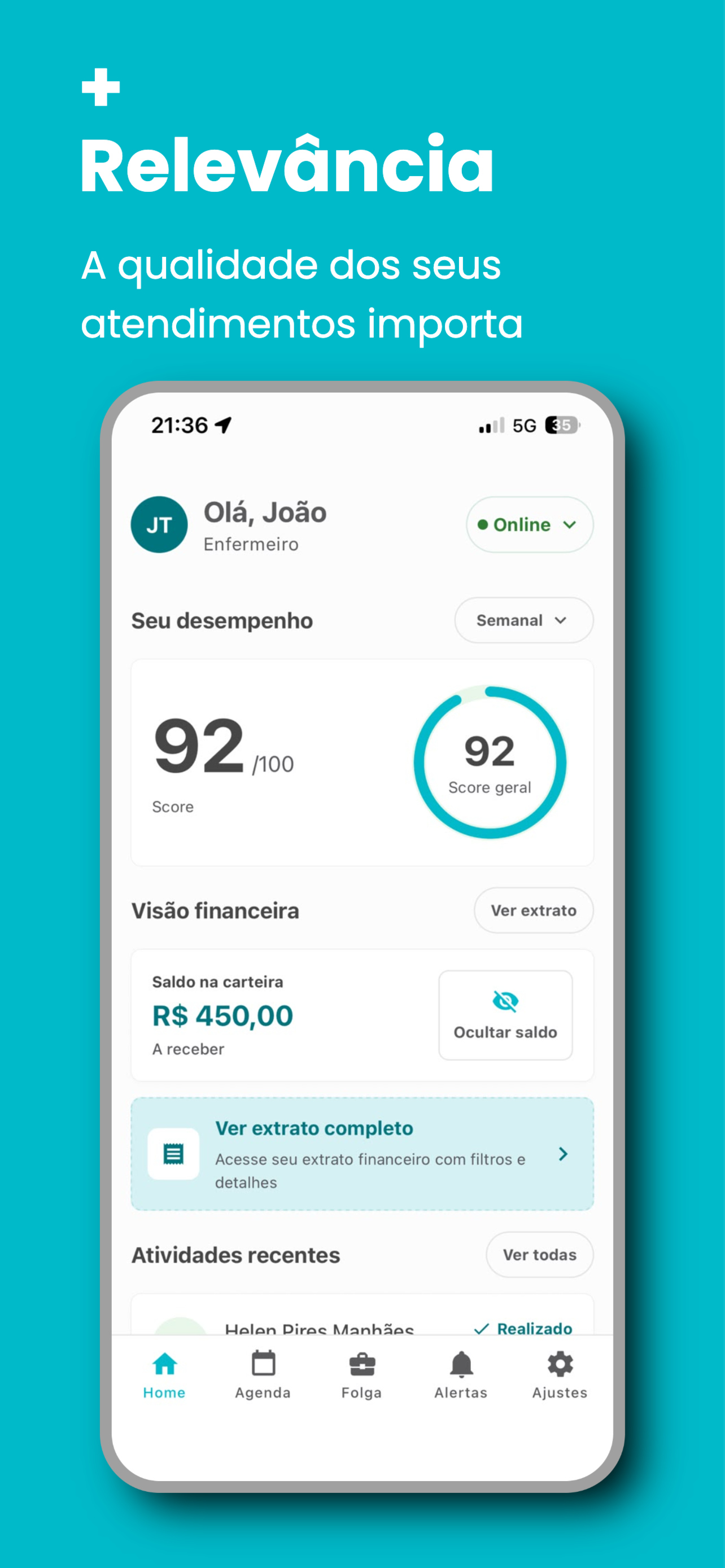 Tela inicial do app Medicado mostrando score, saldo e atividades